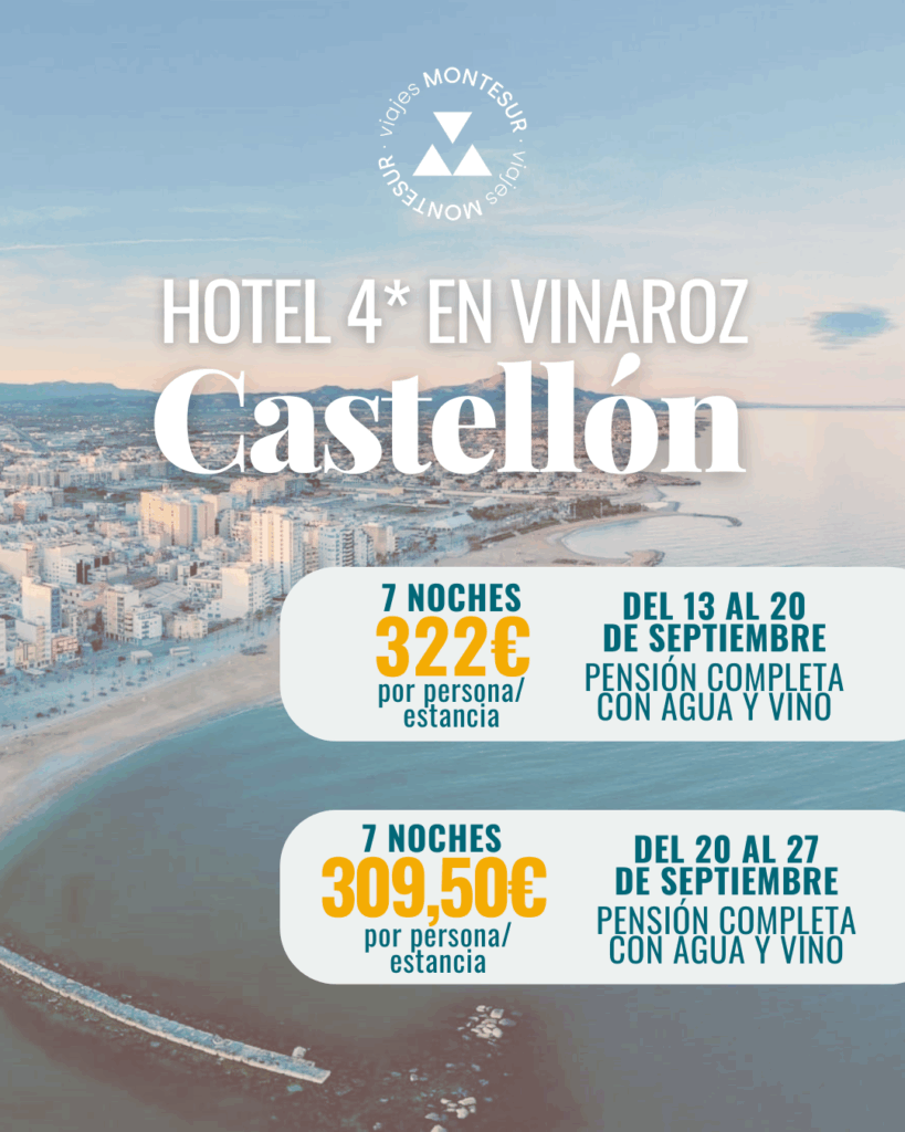 Viaje a Vinaroz en Hotel 4* con pensión completa