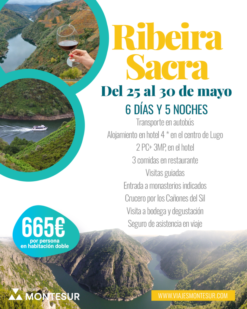 Viaje en grupo a la Ribeira Sacra del 25 al 30 de mayo