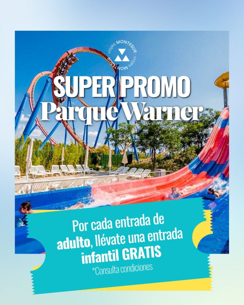 Parque Warner: Diversión en familia con entrada infantil GRATIS